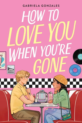 How to Love You When Youre Gone