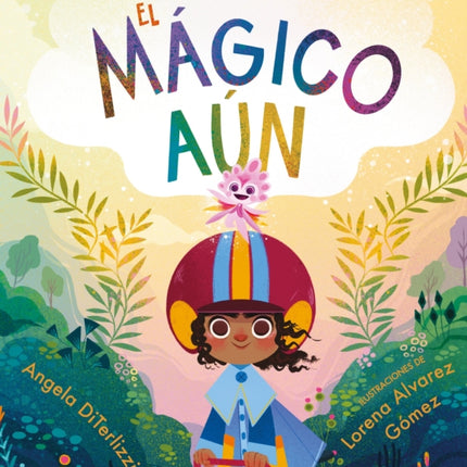 El Mágico Aún the Magical Yet