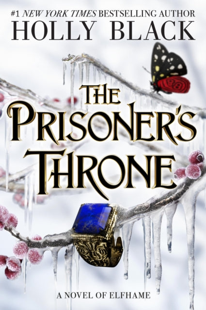 The Prisoners Throne  A Novel of Elfhame