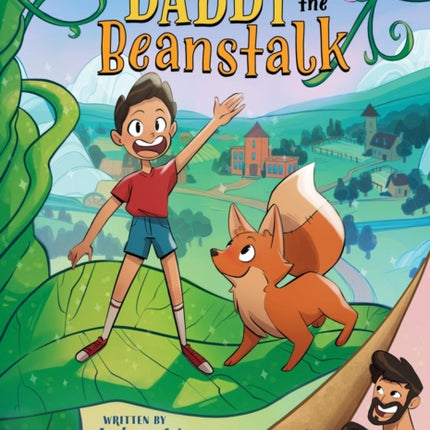 Daddy and the Beanstalk A Graphic Novel