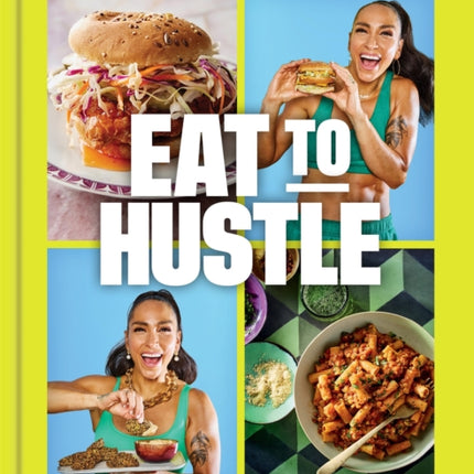 Eat to Hustle