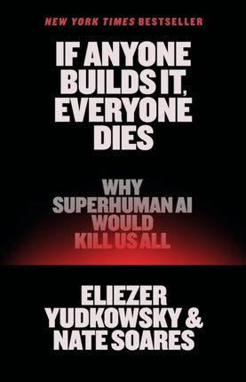 If Anyone Builds It Everyone Dies