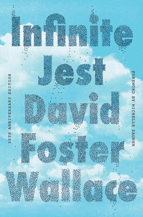 Infinite Jest 30th Anniversary Edition