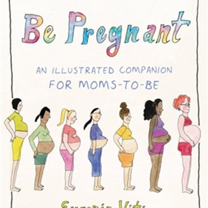 Be Pregnant