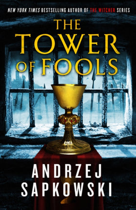 The Tower of Fools Book One of the Hussite