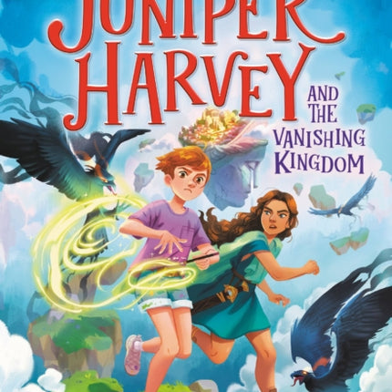 Juniper Harvey and the Vanishing Kingdom