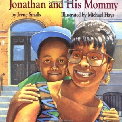 Jonathan & His Mommy