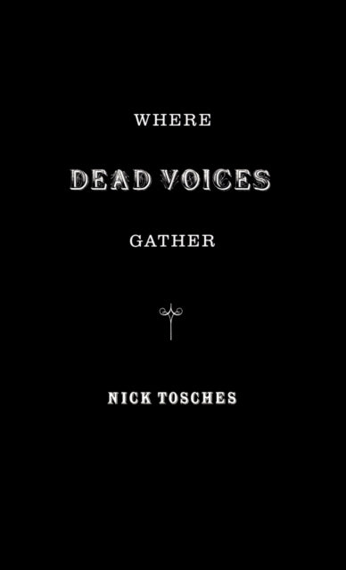 Where Dead Voices Gather