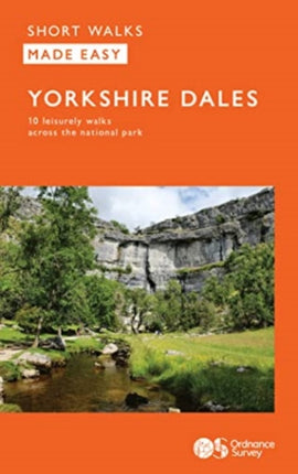 OS Short Walks Made Easy - Yorkshire Dales: 10 Leisurely Walks: 2023