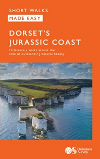 OS Short Walks Made Easy - Dorset's Jurassic Coast: 10 Leisurely Walks: 2023