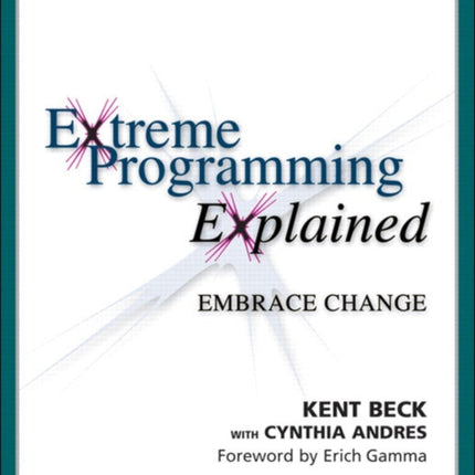 Extreme Programming Explained: Embrace Change