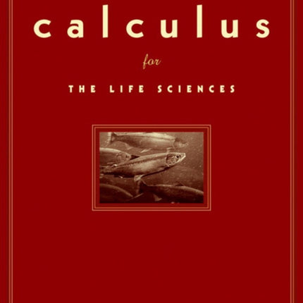 Calculus for the Life Sciences