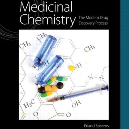 Medicinal Chemistry: The Modern Drug Discovery Process