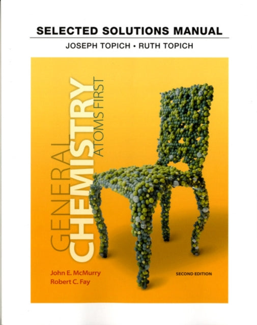 Student Solutions Manual for General Chemistry: Atoms First