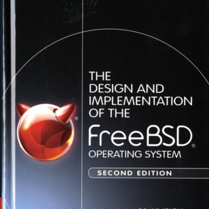 Design and Implementation of the FreeBSD Operating System, The