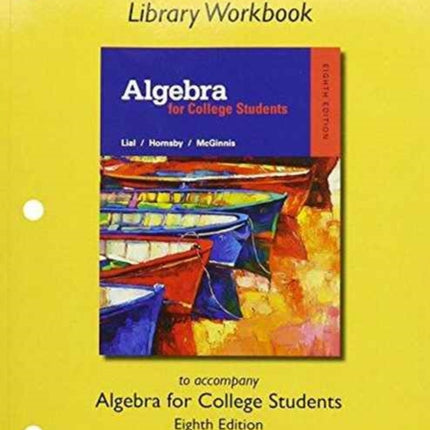 Lial Video Library Workbook for Algebra for College Students