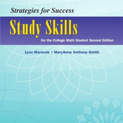 Strategies For Success: Study Skills for the College Math Student