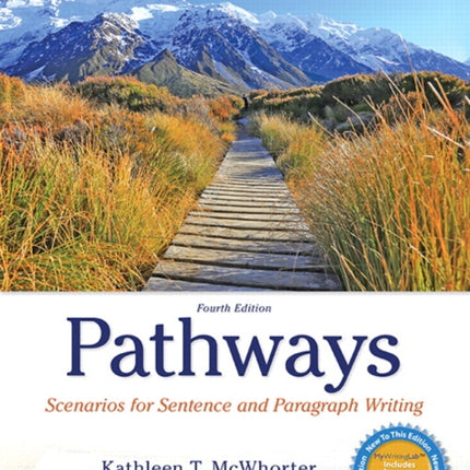 Pathways: Scenarios for Sentence and Paragraph Writing