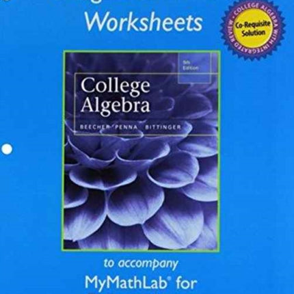 Worksheets for College Algebra with Integrated Review