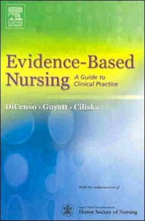 Evidence-Based Nursing: A Guide to Clinical Practice