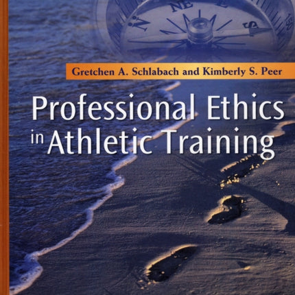 Professional Ethics in Athletic Training 1e