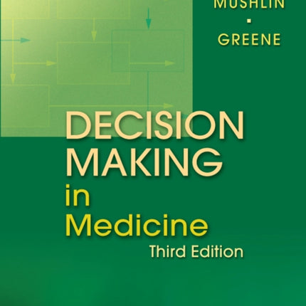 Decision Making in Medicine
