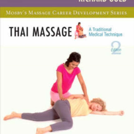 Thai Massage: A Traditional Medical Technique