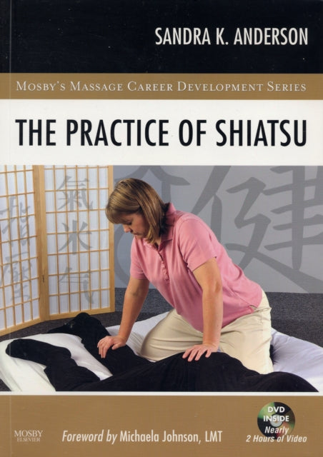 The Practice of Shiatsu