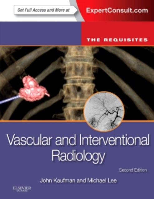 Vascular and Interventional Radiology: The Requisites