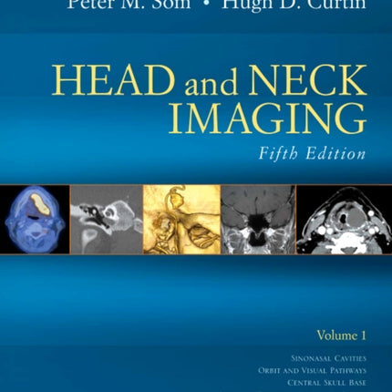 Head and Neck Imaging - 2 Volume Set: Expert Consult- Online and Print