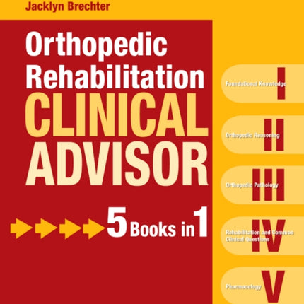 Orthopedic Rehabilitation Clinical Advisor