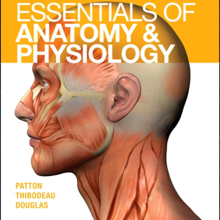 Study Guide for Essentials of Anatomy & Physiology