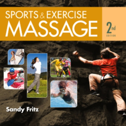 Sports & Exercise Massage: Comprehensive Care for Athletics, Fitness, & Rehabilitation