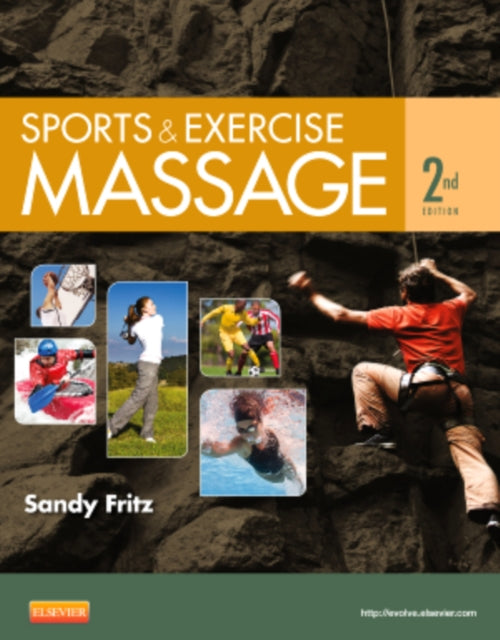 Sports & Exercise Massage: Comprehensive Care for Athletics, Fitness, & Rehabilitation