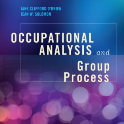 Occupational Analysis and Group Process