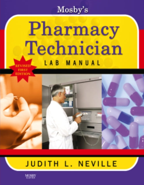 Mosbys Pharmacy Technician Lab Manual Revised Reprint