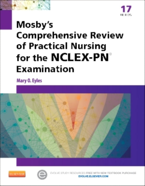 Mosby's Comprehensive Review of Practical Nursing for the NCLEX-PN® Exam