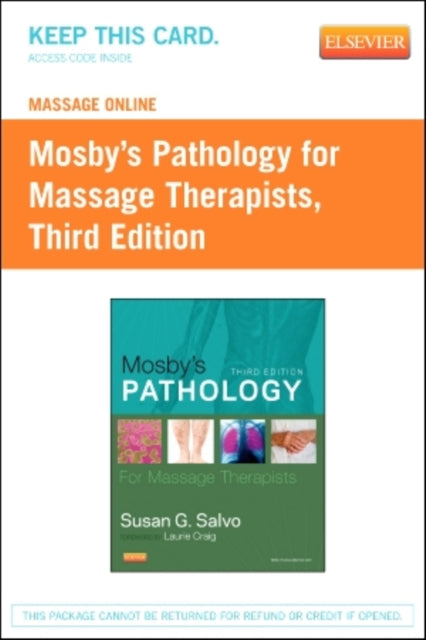 Massage Online for Mosbys Pathology for Massage Therapists User Guide and Access Code