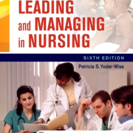 Leading and Managing in Nursing
