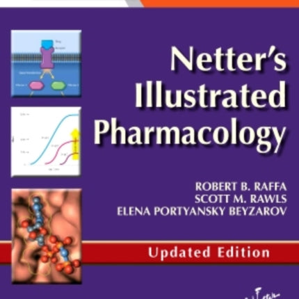 Netter's Illustrated Pharmacology Updated Edition: with Student Consult Access