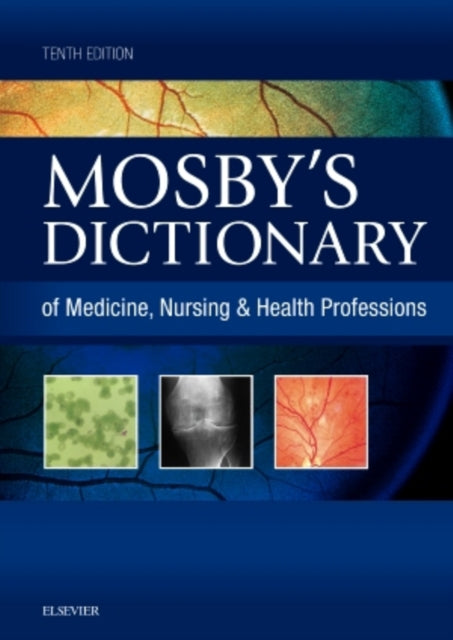 Mosbys Dictionary of Medicine Nursing  Health Professions