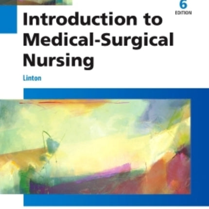 Study Guide for Introduction to MedicalSurgical Nursing