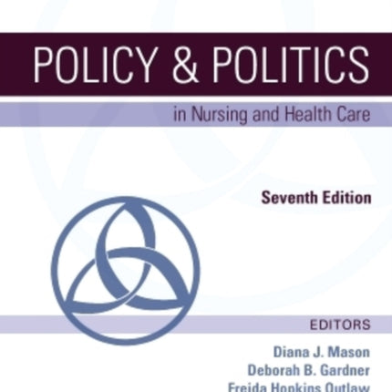 Policy  Politics in Nursing and Health Care