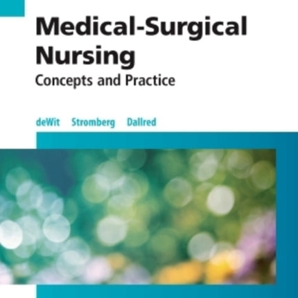 MedicalSurgical Nursing Concepts  Practice