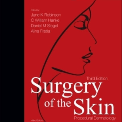 Surgery of the Skin: Procedural Dermatology