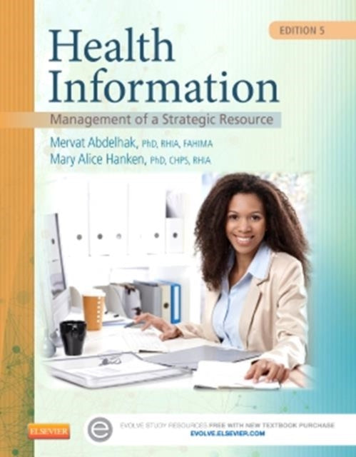 Health Information: Management of a Strategic Resource