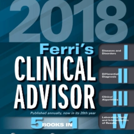 Ferris Clinical Advisor 2018 5 Books in 1 Ferris Medical Solutions