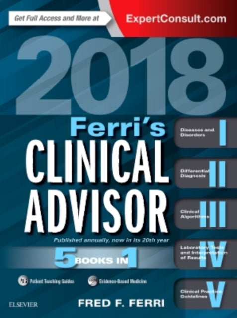 Ferris Clinical Advisor 2018 5 Books in 1 Ferris Medical Solutions