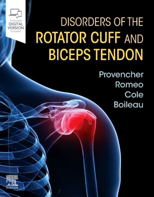 Disorders of the Rotator Cuff and Biceps Tendon: The Surgeon's Guide to Comprehensive Management