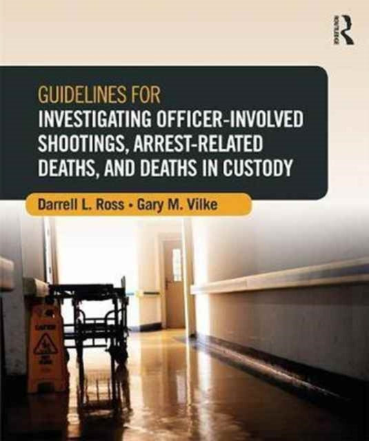 Guidelines for Investigating OfficerInvolved